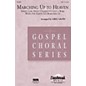 Daybreak Music Marching Up to Heaven SATB arranged by Greg Gilpin thumbnail