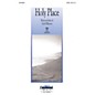 Daybreak Music Holy Place SATB composed by Keith Wilkerson thumbnail