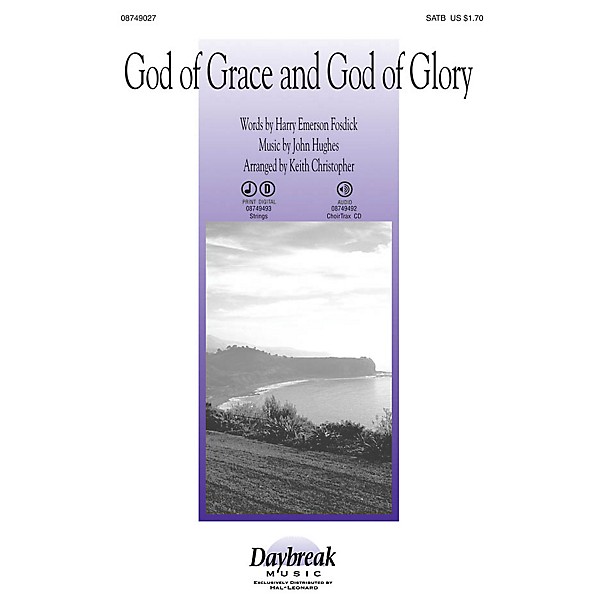 Daybreak Music God of Grace and God of Glory SATB arranged by Keith Christopher