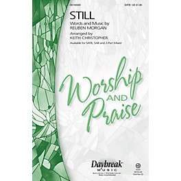 Daybreak Music Still SATB arranged by Keith Christopher