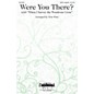 Daybreak Music Were You There? (with When I Survey the Wondrous Cross) SATB a cappella arranged by Tom Wine thumbnail