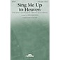 Daybreak Music Sing Me Up to Heaven SATB a cappella arranged by Keith Christopher thumbnail