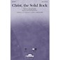 Daybreak Music Christ, the Solid Rock SATB composed by William Bradbury thumbnail