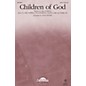 Daybreak Music Children of God SATB/CHILDREN'S CHOIR arranged by Stan Pethel thumbnail
