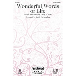 Daybreak Music Wonderful Words of Life SATB arranged by Keith Christopher