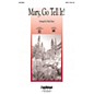 Daybreak Music Mary, Go Tell It! (Medley) SATB arranged by Mark Hayes thumbnail