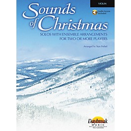 Daybreak Music Sounds of Christmas (Solos with Ensemble Arrangements for Two or More Players) Violin