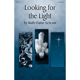 Daybreak Music Looking for the Light SATB composed by Ruth Elaine Schram