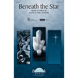 Daybreak Music Beneath the Star SATB composed by Ruth Elaine Schram