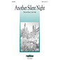 Daybreak Music Another Silent Night SATB composed by Stan Pethel thumbnail