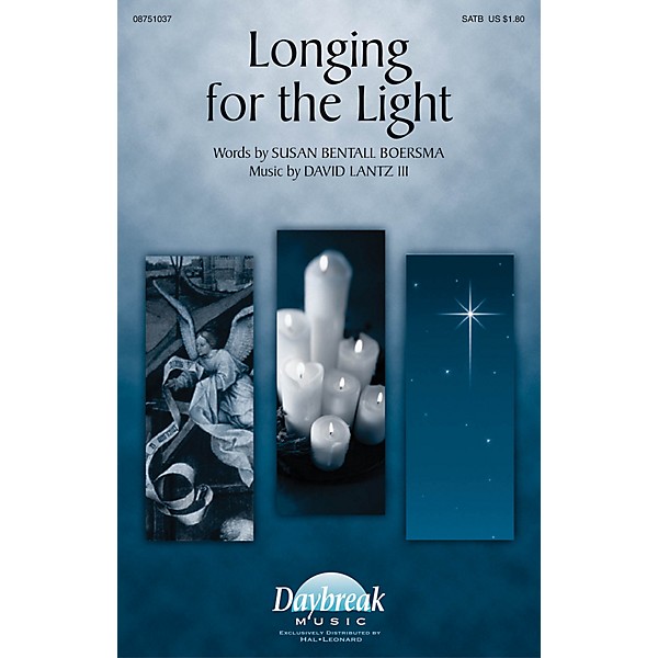 Daybreak Music Longing for the Light SATB composed by David Lantz III