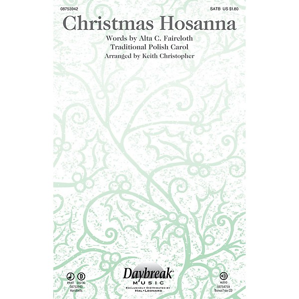 Daybreak Music Christmas Hosanna SATB arranged by Keith Christopher