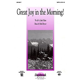 Daybreak Music Great Joy in the Morning! (SATB) SATB