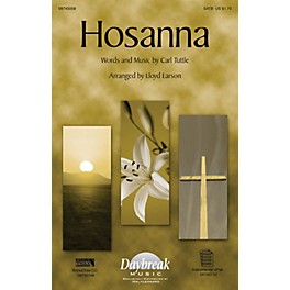 Daybreak Music Hosanna SATB arranged by Lloyd Larson