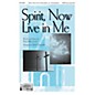 Epiphany House Publishing Spirit, Now Live in Me SATB arranged by Keith Christopher thumbnail