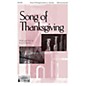 Epiphany House Publishing Song of Thanksgiving SAB composed by Kevin Memley thumbnail