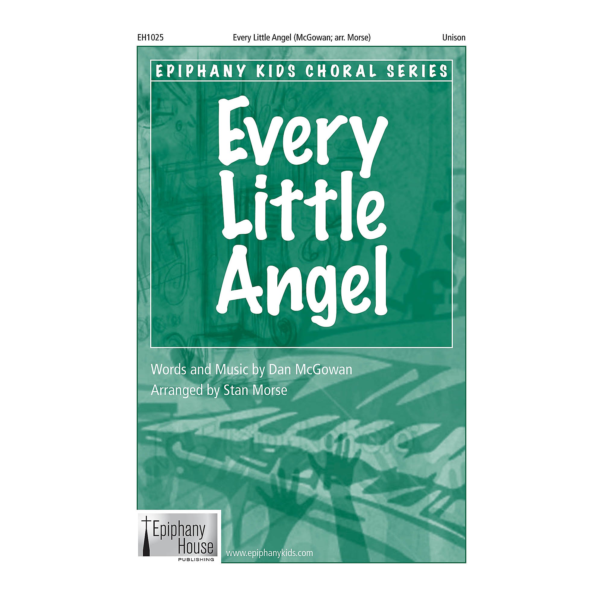 Epiphany House Publishing Every Little Angel UNIS arranged by Stan Morse |  Guitar Center