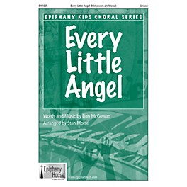 Epiphany House Publishing Every Little Angel UNIS arranged by Stan Morse