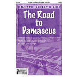 Epiphany House Publishing The Road to Damascus 2-Part arranged by Hal Wright