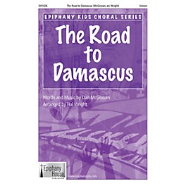 Epiphany House Publishing The Road to Damascus 2-Part arranged by Hal Wright