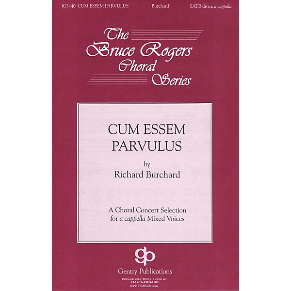 Gentry Publications Cum Essem Parvulus SSAATTBB A Cappella composed by Richard Burchard