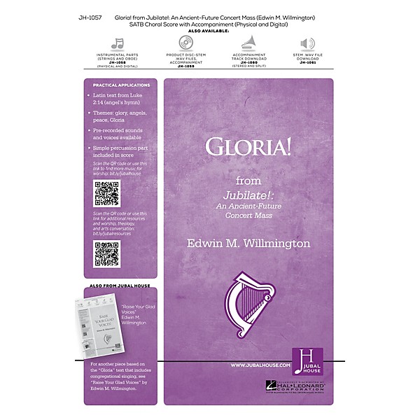 Jubal House Publications Gloria! (from Jubilate) SATB composed by Edwin M. Willmington