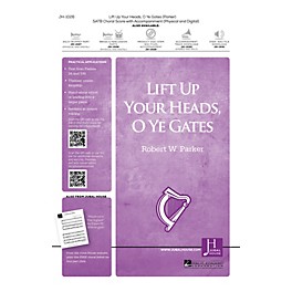 Jubal House Publications Lift Up Your Heads, O Ye Gates SATB composed by Robert W. Parker