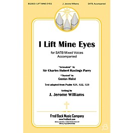 Fred Bock Music I Lift Mine Eyes SATB arranged by J. Jerome Williams