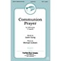 Fred Bock Music Communion Prayer SATB a cappella composed by Michael Graham thumbnail