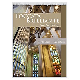 Fred Bock Music Toccata Brilliante (Based on We Will Glorify) Organ Solo