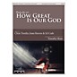 Fred Bock Music Prelude on How Great Is Our God (The Worship Bridges Series) thumbnail