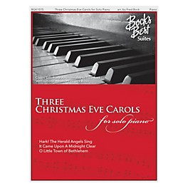 Fred Bock Music Three Christmas Eve Carols PIANO SOLO arranged by Dick Bolks