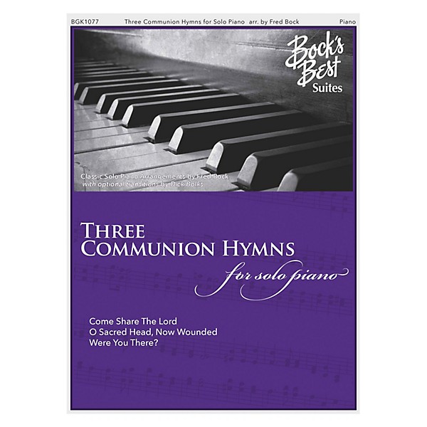 Fred Bock Music Three Communion Hymns for Solo Piano