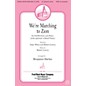 Fred Bock Music We're Marching to Zion SATB arranged by Benjamin Harlan thumbnail