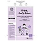 Jubal House Publications Grace, God's Grace (from The Five Solas) UNIS/2PT composed by Edwin M. Willmington thumbnail