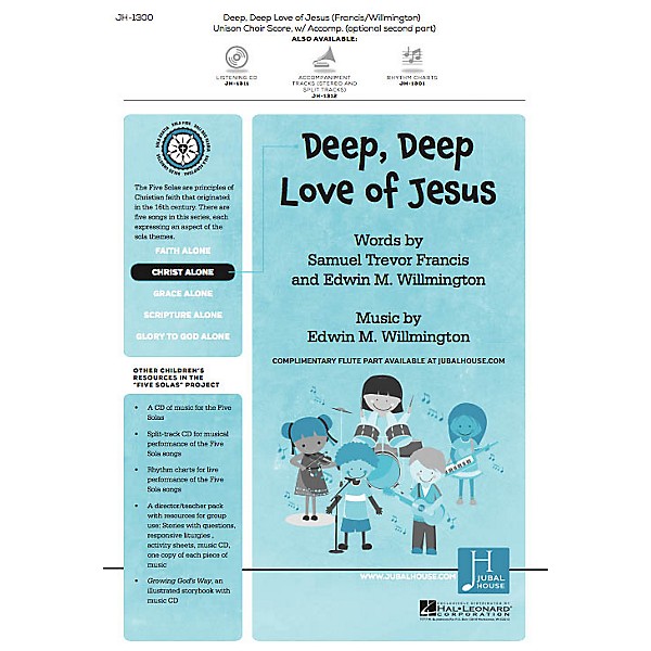 Jubal House Publications Deep, Deep Love of Jesus (from The Five Solas) UNIS/2PT composed by Edwin M. Willmington
