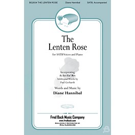 Fred Bock Music The Lenten Rose SATB composed by Diane Hannibal