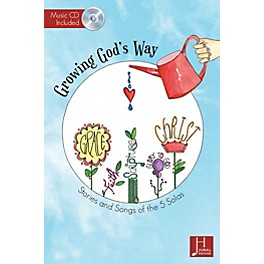 Jubal House Publications Growing God's Way (from The Five Solas) Book and CD pak composed by Grace Chung