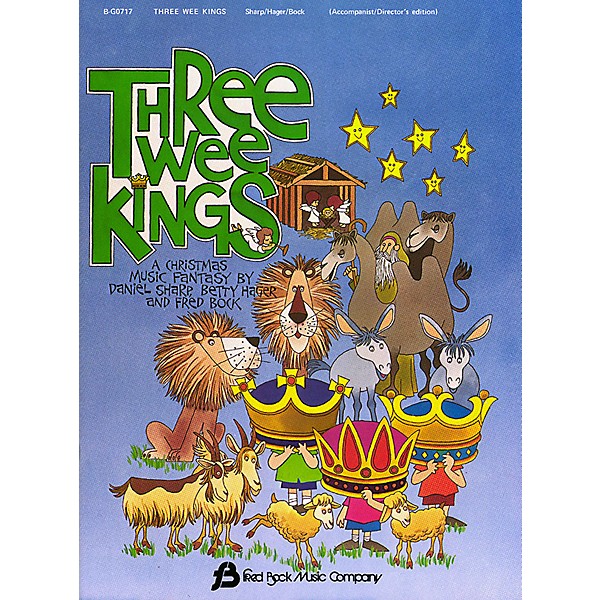 Fred Bock Music Three Wee Kings (Director's Edition) shows all parts composed by Daniel Sharp