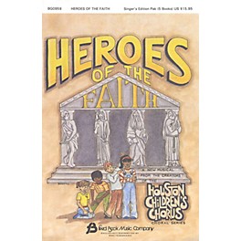 Fred Bock Music Heroes of the Faith (Sacred Children's Musical) Sgr 5 Pak arranged by (Houston Children's Choir Series)