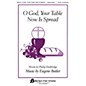 Fred Bock Music O God, Your Table Now Is Spread SATB composed by Eugene Butler thumbnail