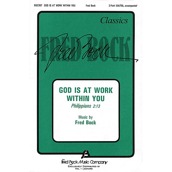 Fred Bock Music God Is at Work within You (2-Part and Piano) 2-Part composed by Fred Bock
