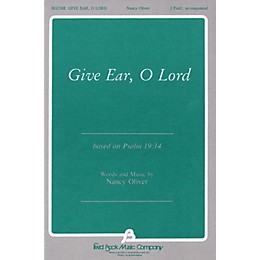 Fred Bock Music Give Ear, O Lord 2 Part Mixed composed by Nancy Oliver