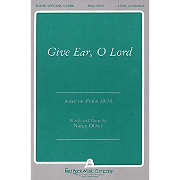 Fred Bock Music Give Ear, O Lord 2 Part Mixed composed by Nancy Oliver