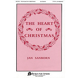 Fred Bock Music The Heart of Christmas (2-Part and Piano) 2-Part composed by Jan Sanborn