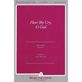 Fred Bock Music Hear My Cry, O God SATB composed by Tom Worrall