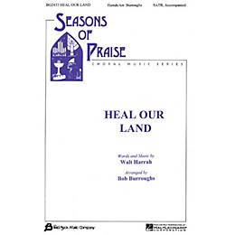 Fred Bock Music Heal Our Land SATB composed by Bob Burroughs