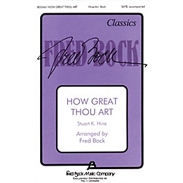 Fred Bock Music How Great Thou Art SATB arranged by Fred Bock