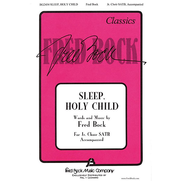 Fred Bock Music Sleep Holy Child (SATB with Children's Choir) SATB composed by Fred Bock