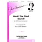 Fred Bock Music Hark! The Glad Sound! SATB composed by Jan Sanborn thumbnail